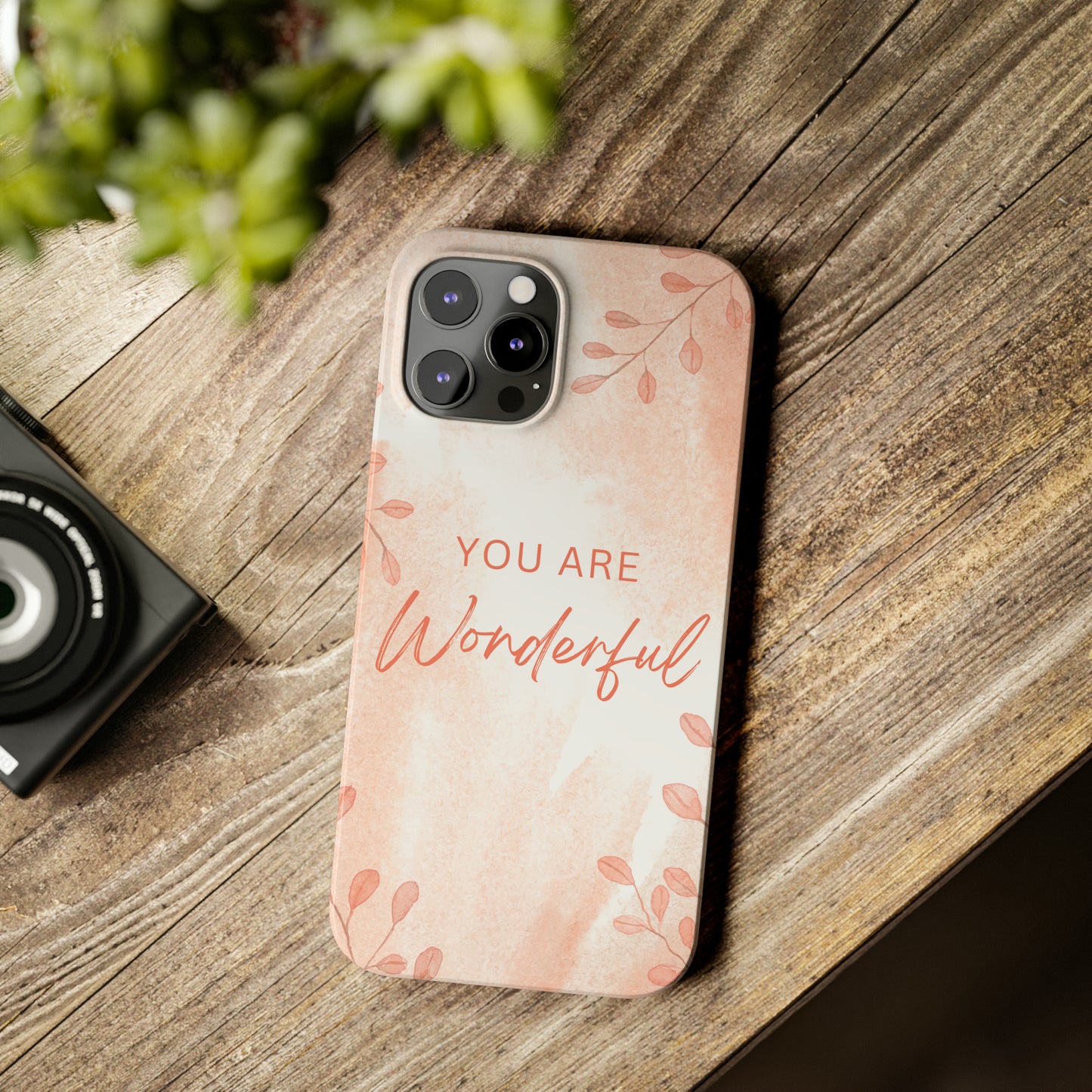 You Are Wonderful Slim Phone Cases